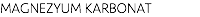 MAGNEZYUM KARBONAT