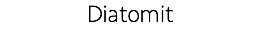 Diatomit